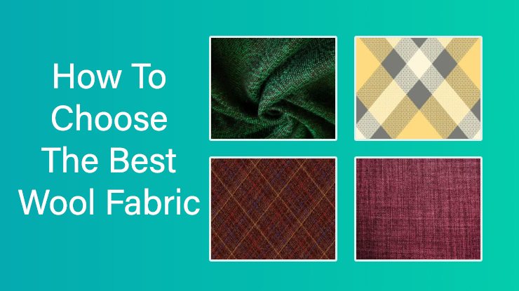 How to choose and buy best wool upholstery fabric