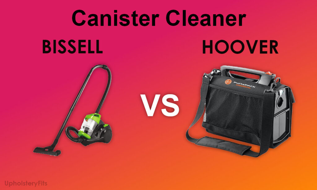 bissell canister vs hoover canister cleaners comparison
