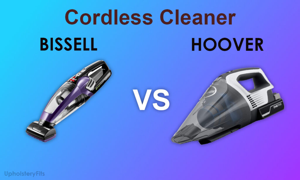 bissell cordless vs hoover cordless cleaners comparison