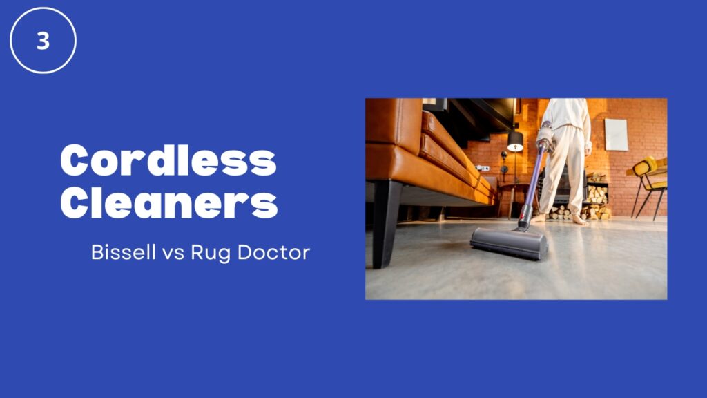 bissell vs rug doctor cordless cleaners