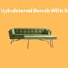 The Best Upholstered Benches With Backs (Top 6 Compared)