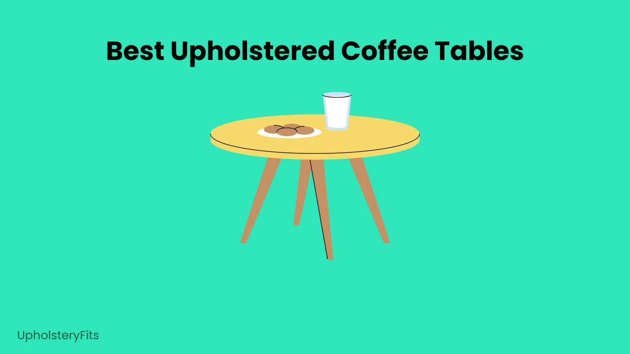 The Best Upholstered Coffee Tables (Top 7 Compared)